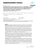 báo cáo khoa học: " A critical review of the research literature on Six Sigma, Lean and StuderGroup's Hardwiring Excellence in the United States: the need to demonstrate and communicate the effectiveness of transformation strategies in healthcare"