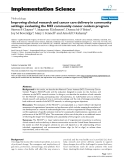 báo cáo khoa học: "  Improving clinical research and cancer care delivery in community settings: evaluating the NCI community cancer centers program"