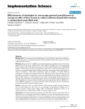 báo cáo khoa học: "  Effectiveness of strategies to encourage general practitioners to accept an offer of free access to online evidence-based information: a randomised controlled trial"