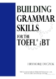 Building grammar skills for toefl ibt_1