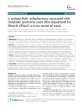 Báo cáo y học: " Is antipsychotic polypharmacy associated with metabolic syndrome even after adjustment for lifestyle effects?: a cross-sectional study"