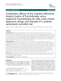 Báo cáo y học: " Comparative efficacy of the Cognitive Behavioral Analysis System of Psychotherapy versus Supportive Psychotherapy for early onset chronic depression: design and rationale of a multisite randomized controlled trial"