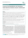 Báo cáo y học: "  Long term life dissatisfaction and subsequent major depressive disorder and poor mental health"