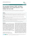 Báo cáo y học: " No association between COMT val158met polymorphism and suicidal behavior: metaanalysis and new data"