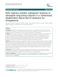 Báo cáo y học: "Early response predicts subsequent response to olanzapine long-acting injection in a randomized, double-blind clinical trial of treatment for schizophrenia"