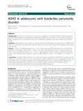 Báo cáo y học: "ADHD in adolescents with borderline personality disorder"