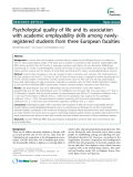 Báo cáo y học: "Psychological quality of life and its association with academic employability skills among newlyregistered students from three European faculties"