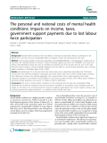 Báo cáo y học: "The personal and national costs of mental health conditions: impacts on income, taxes, government support payments due to lost labour force participation"