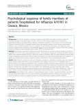 Báo cáo y học: "  Psychological response of family members of patients hospitalised for influenza A/H1N1 in Oaxaca, Mexico"