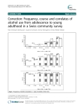 Báo cáo y học: " Correction: Frequency, course and correlates of alcohol use from adolescence to young adulthood in a Swiss community survey"