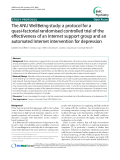 Báo cáo y học: " The ANU WellBeing study: a protocol for a quasi-factorial randomised controlled trial of the effectiveness of an Internet support group and an automated Internet intervention for depressio"