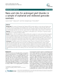 Báo cáo y học: " Rates and risks for prolonged grief disorder in a sample of orphaned and widowed genocide survivors"