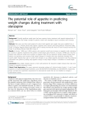 Báo cáo y học: " The potential role of appetite in predicting weight changes during treatment with olanzapine"