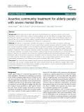 Báo cáo y học: " Assertive community treatment for elderly people with severe mental illness"