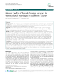 Báo cáo y học: "  Mental health of female foreign spouses in transnational marriages in southern Taiwa"