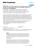 Báo cáo y học: " Study protocol for the development of a European measure of best practice for people with long term mental health problems in institutional care (DEMoBinc)"