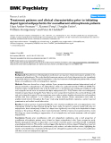 Báo cáo y học: " Treatment patterns and clinical characteristics prior to initiating depot typical antipsychotics for nonadherent schizophrenia patients"