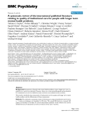 Báo cáo y học: "A systematic review of the international published literature relating to quality of institutional care for people with longer term mental health problems"