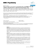 Báo cáo y học: " The prevalence of common mental disorders and PTSD in the UK military: using data from a clinical interview-based study"