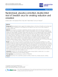 báo cáo khoa học: "   Randomized, placebo-controlled, double-blind trial of Swedish snus for smoking reduction and cessation"