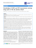 báo cáo khoa học: "   Knowledge of AIDS and HIV transmission among drug users in Rio de Janeiro, Brazil"