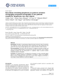 Báo cáo y học: "Sarcoidosis mimicking lymphoma on positron emission tomography-computed tomography in two patients treated for lymphoma: two case reports"