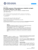 Báo cáo y học: " Successful treatment of Stenotrophomonas maltophilia meningitis in a preterm baby boy: a case report"