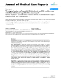 Báo cáo y học: "  Virological pattern of hepatitis B infection in an HIV-positive man with fatal fulminant hepatitis B: a case report"