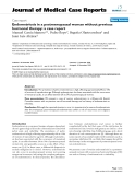 Báo cáo y học: " Endometriosis in a postmenopausal woman without previous hormonal therapy: a case report"