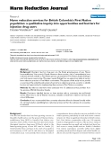 báo cáo khoa học: " Harm reduction services for British Columbia's First Nation population: a qualitative inquiry into opportunities and barriers for injection drug users"