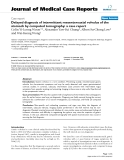 Báo cáo y học: "Delayed diagnosis of intermittent mesenteroaxial volvulus of the stomach by computed tomography: a case report"