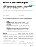 Báo cáo y học: "Herpes simplex 1 encephalitis presenting as a brain haemorrhage with normal cerebrospinal fluid analysis: a case report"