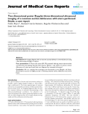 Báo cáo y học: "Two-dimensional power Doppler-three-dimensional ultrasound imaging of a cesarean section dehiscence with utero-peritoneal fistula: a case report"