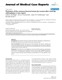 Báo cáo y học: " Occlusion of the common femoral artery by cement after total hip arthroplasty: a case report"