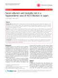 Báo cáo y học: " Serum albumin and mortality risk in a hyperendemic area of HCV infection in Japan"