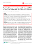 Báo cáo y học: " Rapid isolation of mycoviral double-stranded RNA from Botrytis cinerea and Saccharomyces cerevisiae"