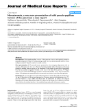 Báo cáo y học: " Hematemesis, a very rare presentation of solid pseudo-papillary tumors of the pancreas: a case report"