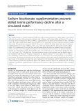 Báo cáo y học: "  Sodium bicarbonate supplementation prevents skilled tennis performance decline after a simulated match"