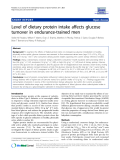 Báo cáo y học: "   Level of dietary protein intake affects glucose turnover in endurance-trained men"