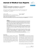 Báo cáo y học: "   Valsalva retinopathy in pregnancy: a case report"