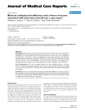 Báo cáo y học: "   Bilateral undisplaced insufficiency neck of femur fractures associated with short-term steroid use: a case report"