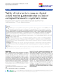 báo cáo khoa học:" Validity of instruments to measure physical activity may be questionable due to a lack of conceptual frameworks: a systematic review"