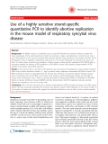 Báo cáo y học: "Use of a highly sensitive strand-specific quantitative PCR to identify abortive replication in the mouse model of respiratory syncytial virus disease"