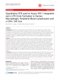 Báo cáo y học: " Quantitative PCR used to Assess HIV-1 Integration and 2-LTR Circle Formation in Human Macrophages"