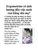 Ergometrine có ảnh hưởng đến việc nuôi con bằng sữa mẹ?