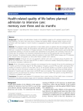 báo cáo khoa học:" Health-related quality of life before planned admission to intensive care: memory over three and six months"