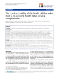 báo cáo khoa học:"  The construct validity of the health utilities index mark 3 in assessing health status in lung transplantation"