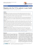 báo cáo khoa học:" Mapping onto Eq-5 D for patients in poor health Matthijs M Versteegh1*, Donna Rowen2, John E Brazier2, Elly A Stolk1"