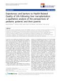 báo cáo khoa học:"  Experiences and barriers to Health-Related Quality of Life following liver transplantation: a qualitative analysis of the perspectives of pediatric patients and their parents"