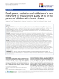 báo cáo khoa học:"  Development, evaluation and validation of a new instrument for measurement quality of life in the parents of children with chronic disease"